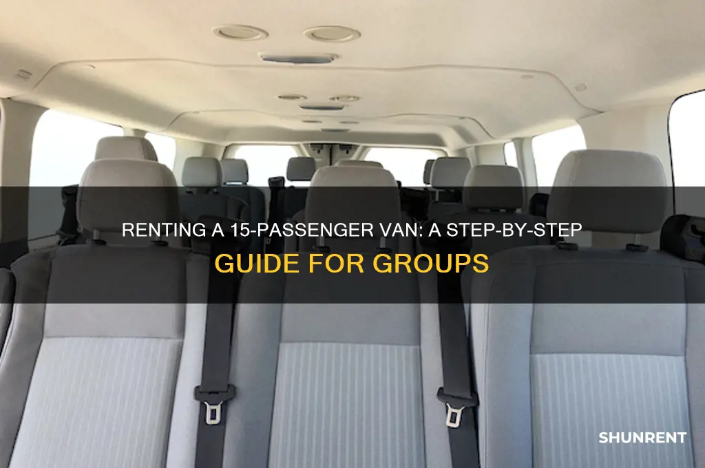 how do i rent a 15 passenger van
