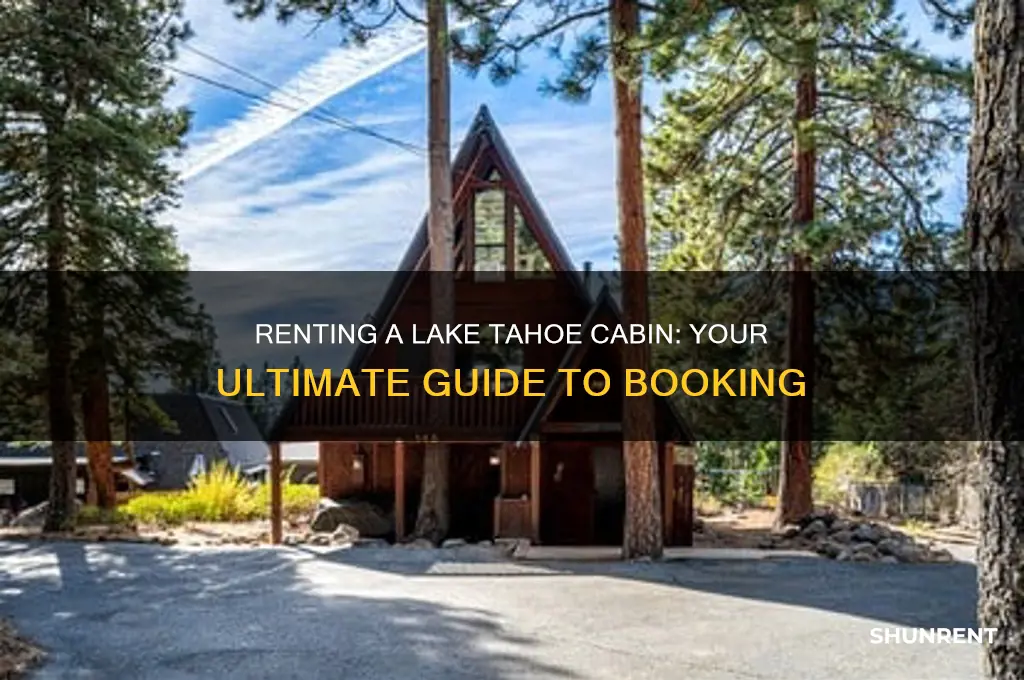 how do i rent a cabin in lake tahoe