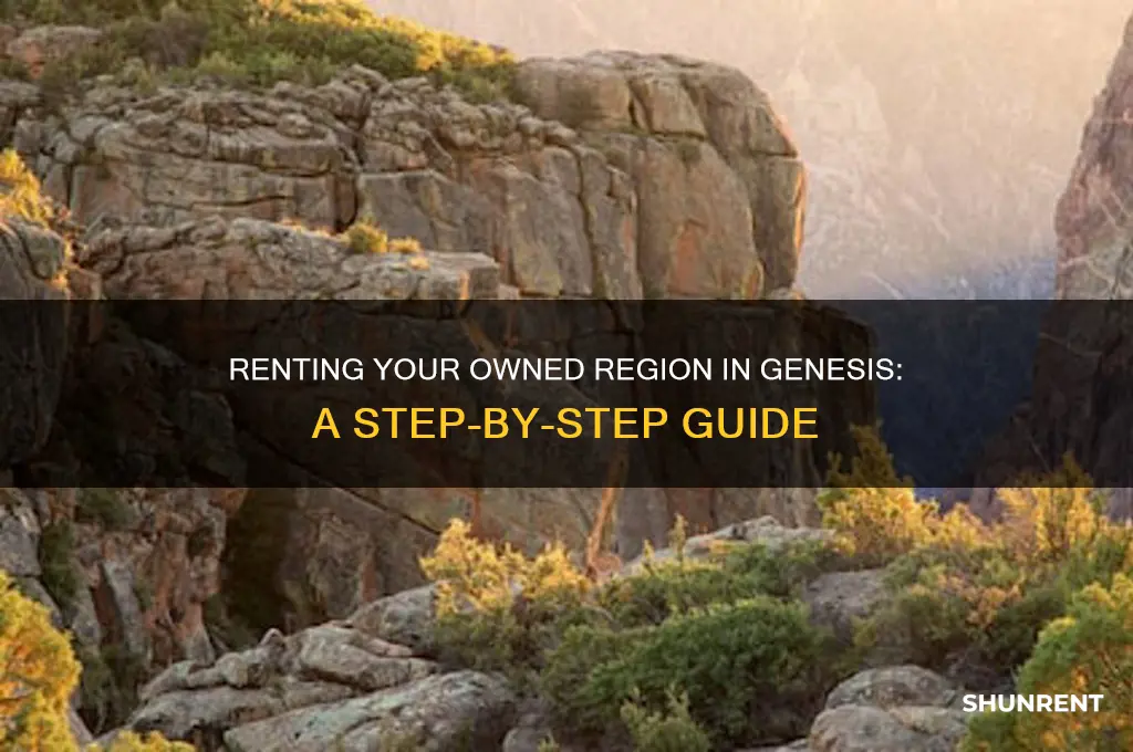 how do i rent a region i own in genesis