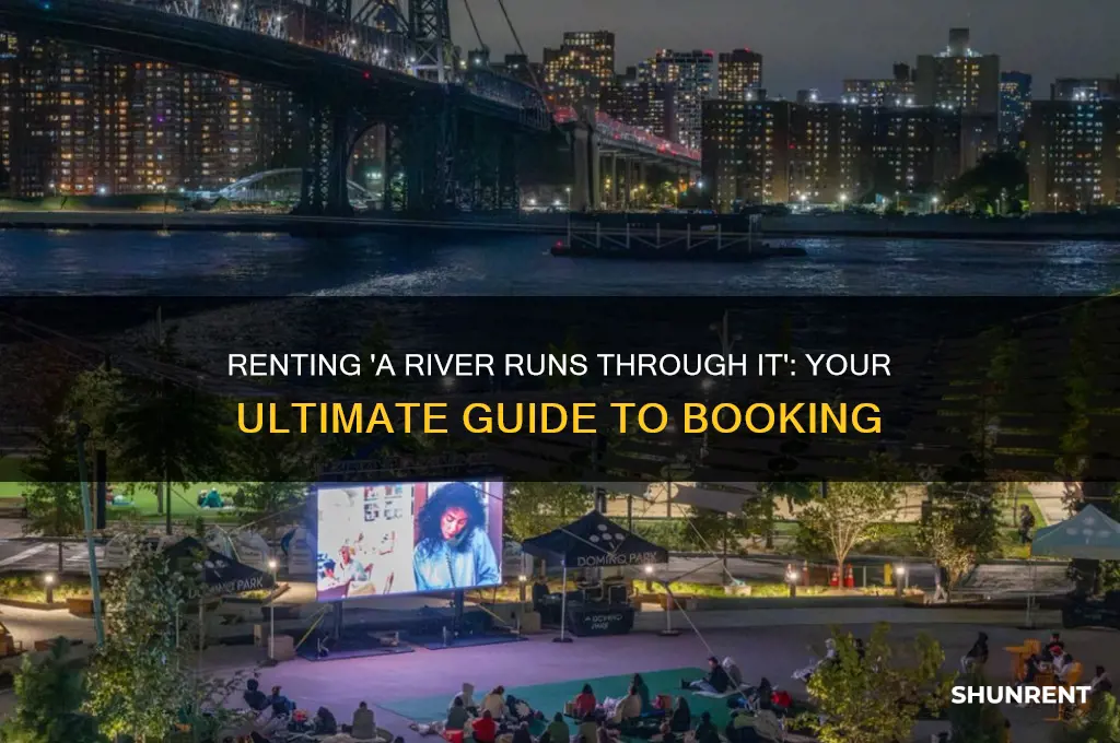 how do i rent a river runs through it