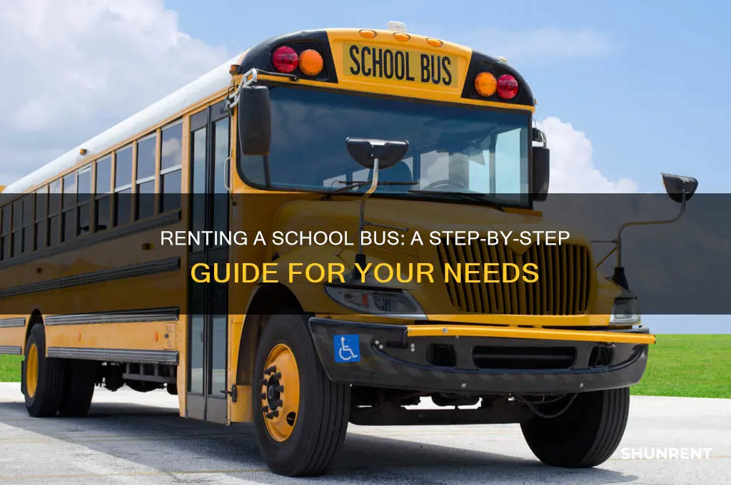 how do i rent a school bus
