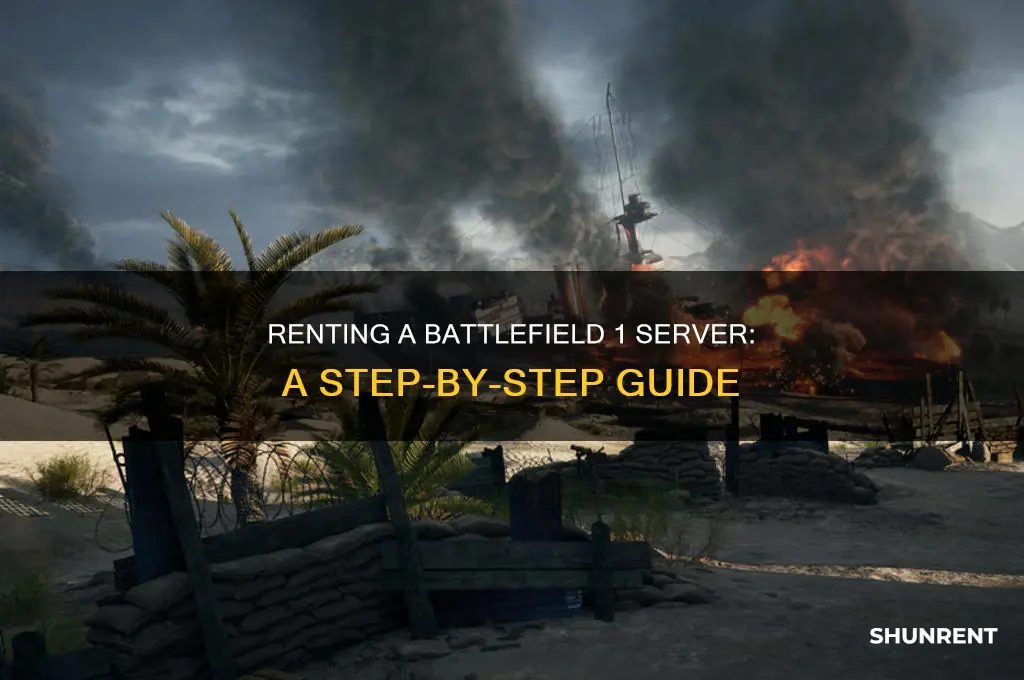 how do i rent a server in battlefield 1