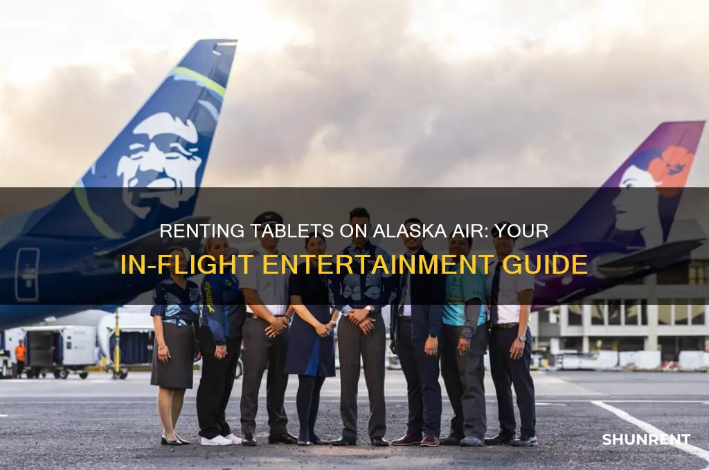 how do i rent a tablet on alaska air flight