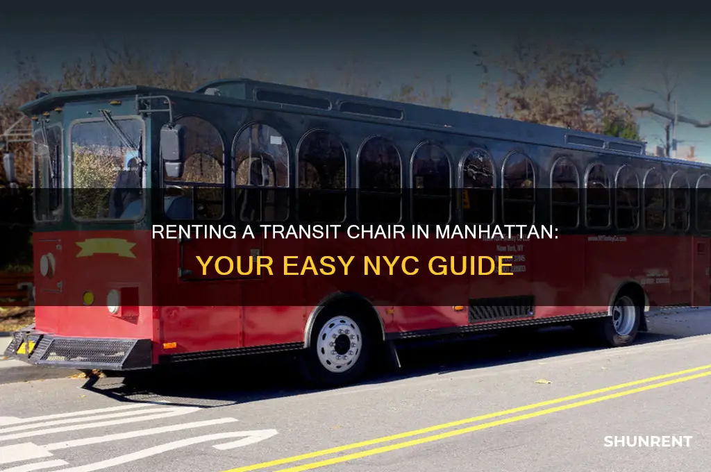 how do i rent a transit chair in manhattan nyc
