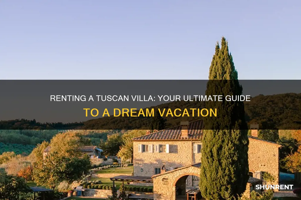 how do i rent a villa in tuscany