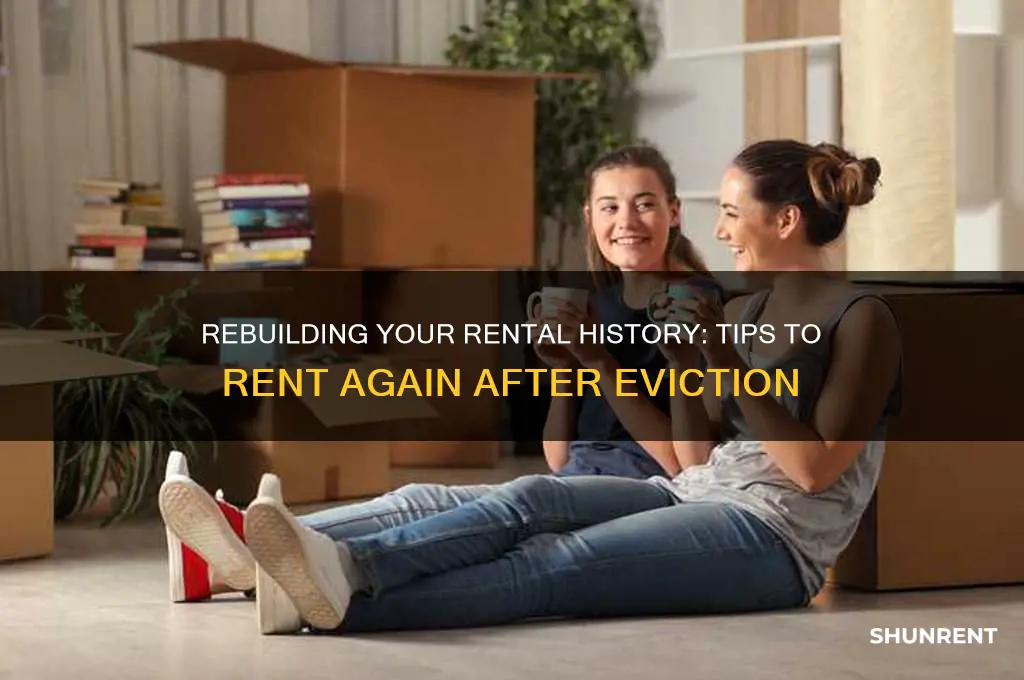 how do i rent again after an eviction