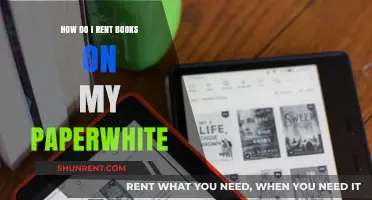 Renting Books on Kindle Paperwhite: A Step-by-Step Guide
