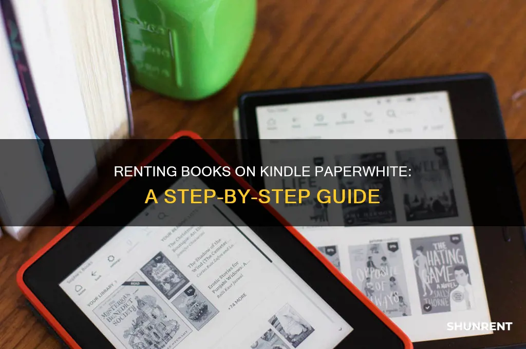 how do i rent books on my paperwhite