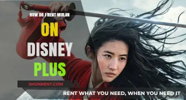 Renting Mulan on Disney Plus: A Quick and Easy Guide