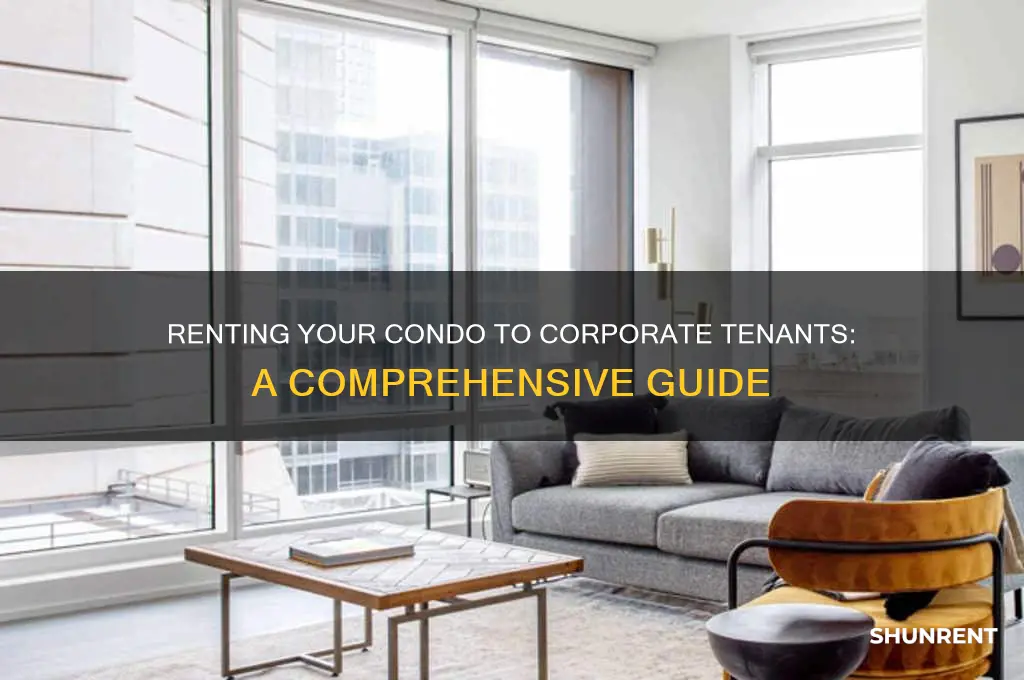 how do i rent my condo to corporate