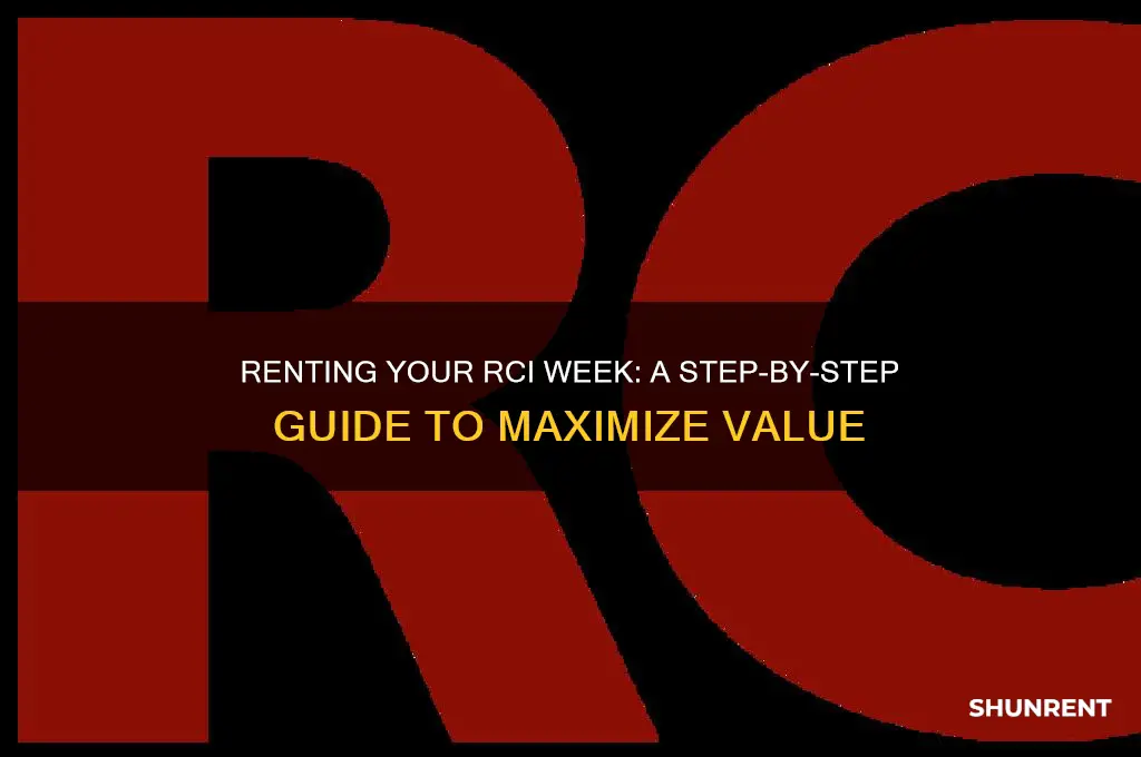 how do i rent my rci week