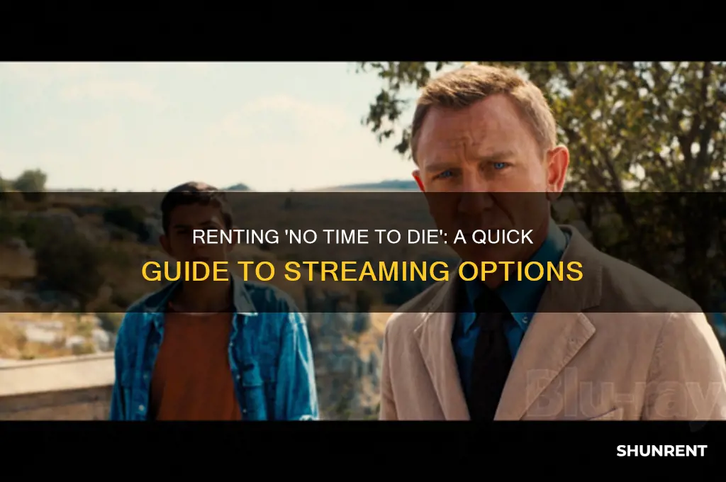 how do i rent no time to die
