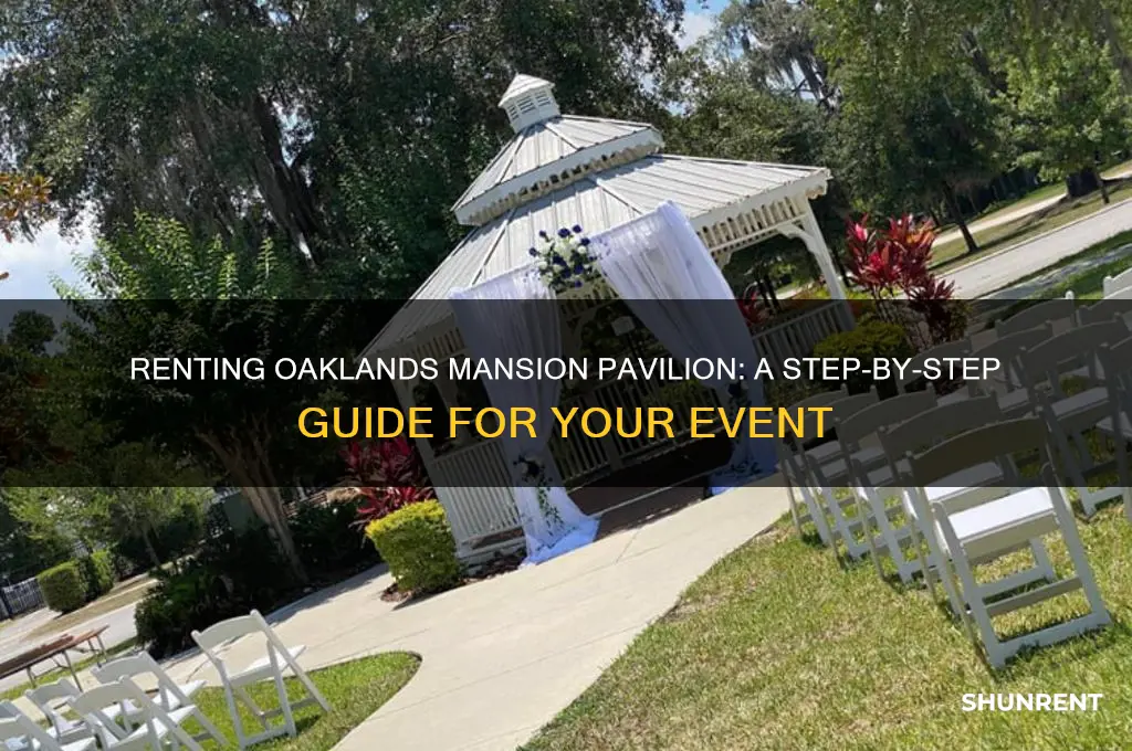 how do i rent oaklands mansion pavilion