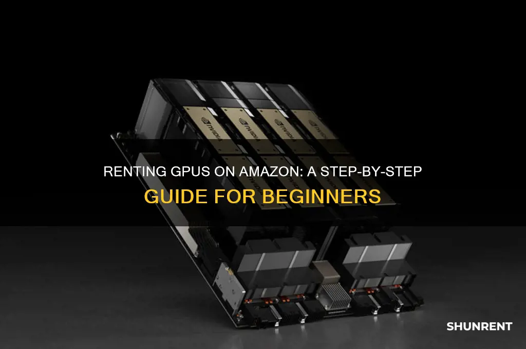 how do i rent on amazon gpu