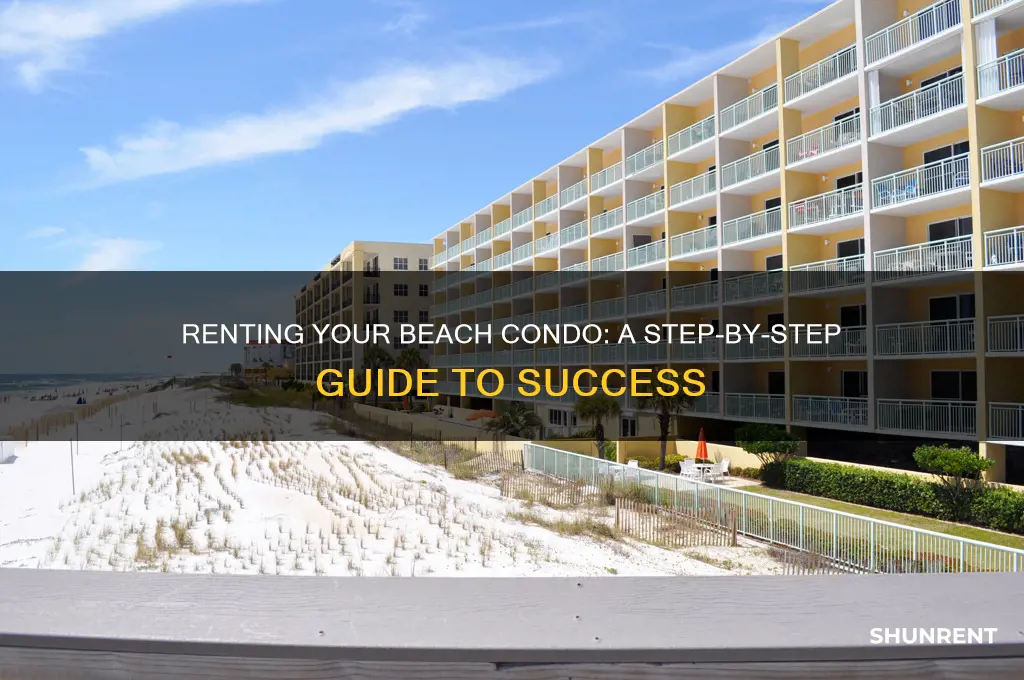 how do i rent out my beach condo