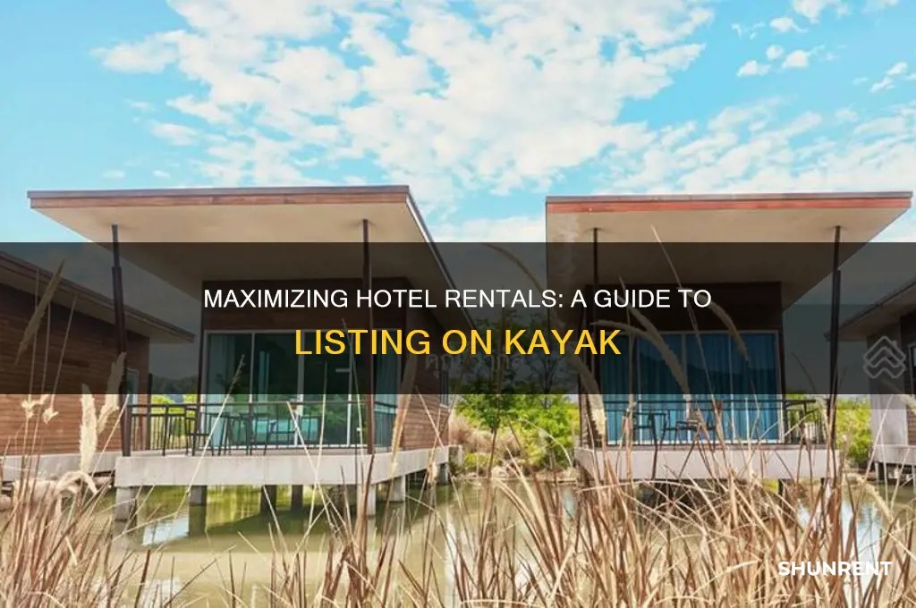 how do i rent out my hotel on kayak