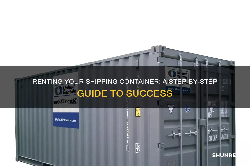 how do i rent out my shipping container