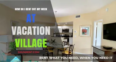 Renting Your Vacation Village Week: A Step-by-Step Guide