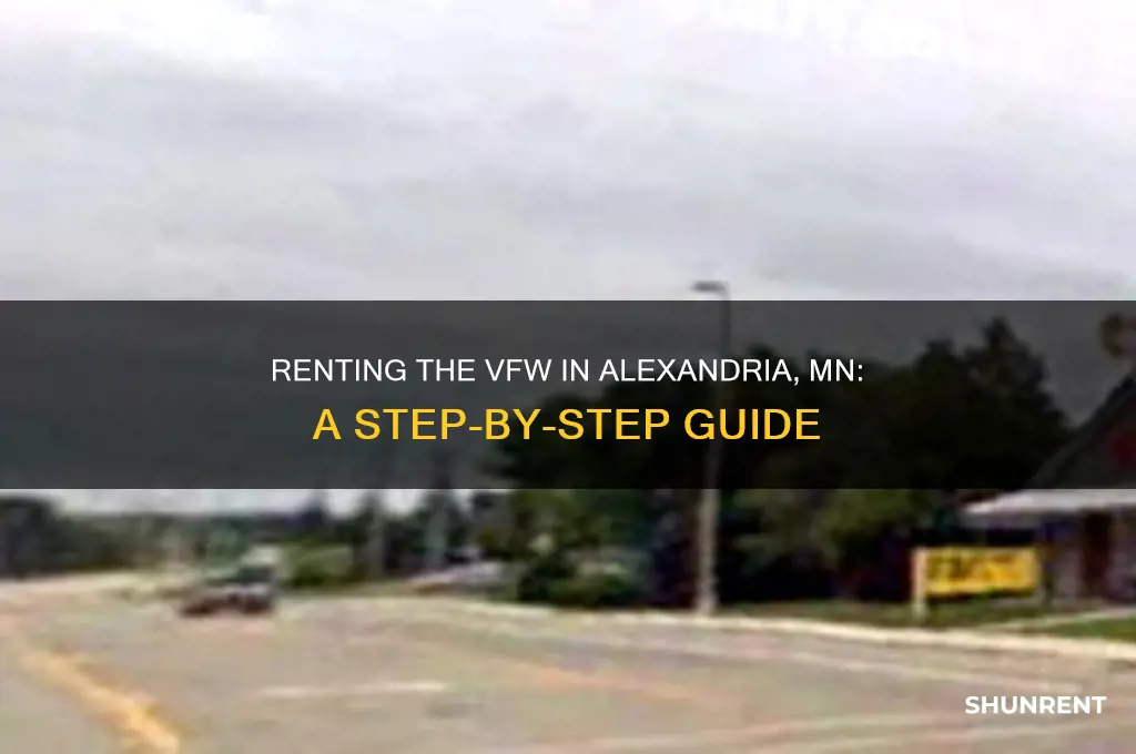 how do i rent out the vfw in alexandria minnesota