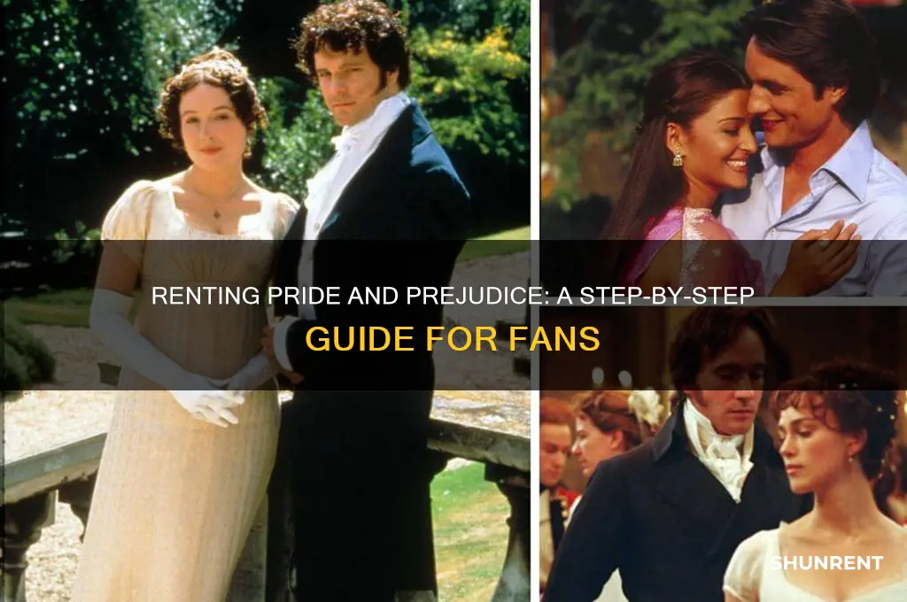 how do i rent pride and prejudice