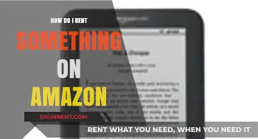 Renting Made Easy: A Step-by-Step Guide to Amazon Rentals