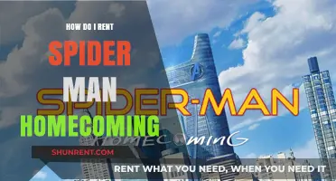 Renting Spider-Man: Homecoming – A Quick and Easy Guide