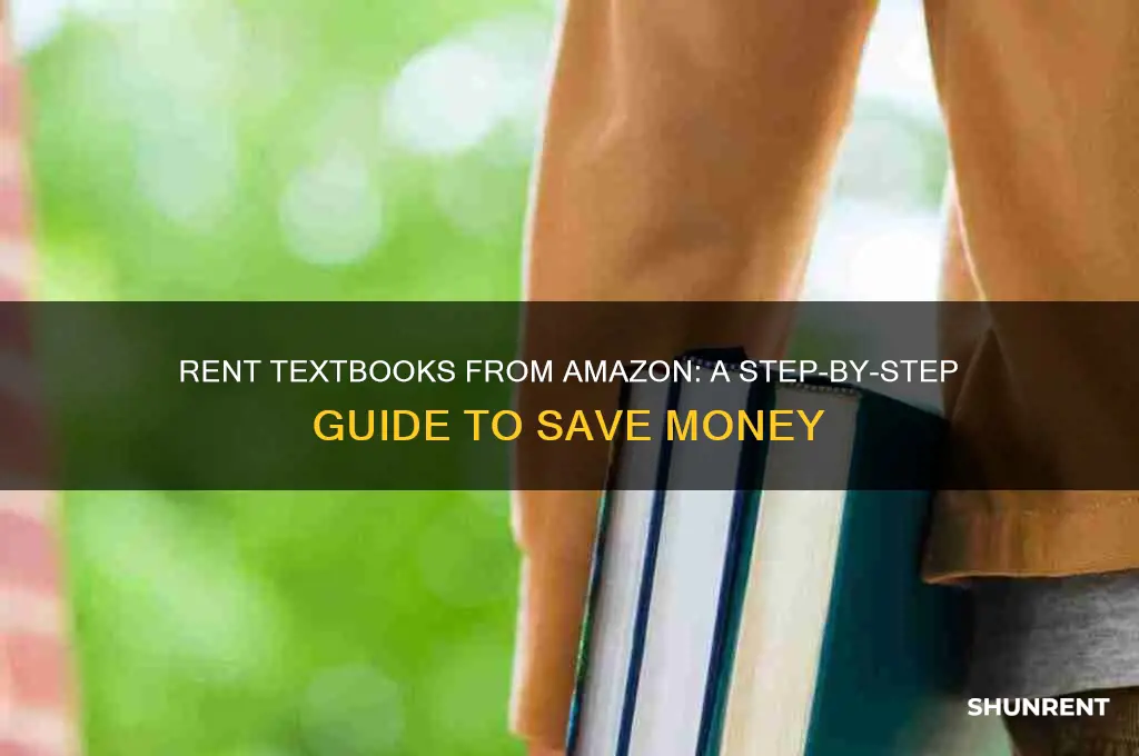 how do i rent textbooks from amazon