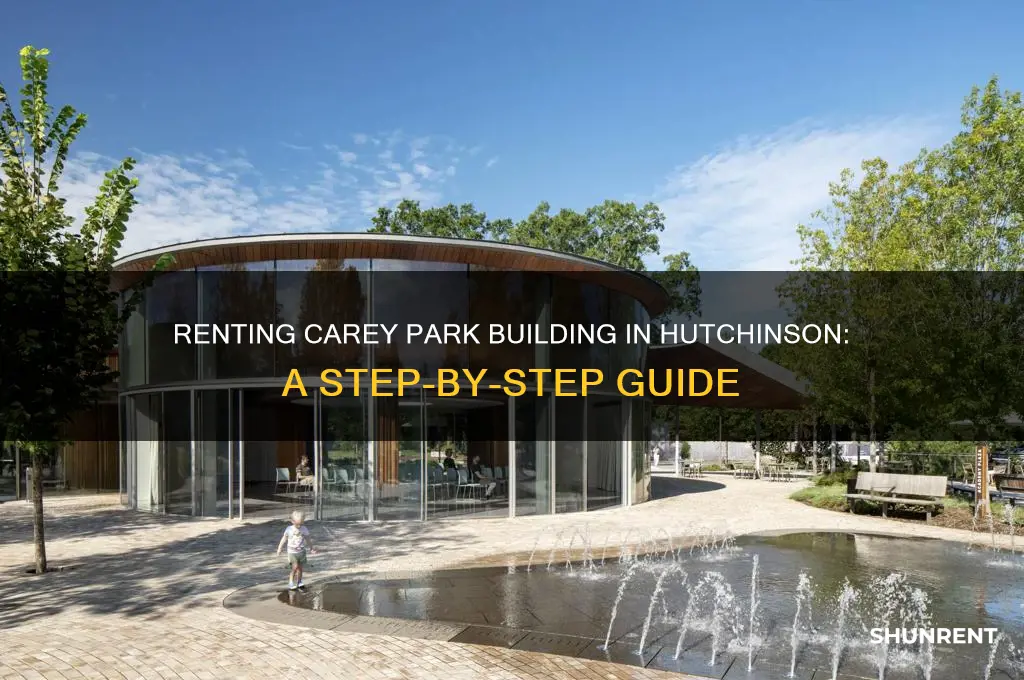 how do i rent the carey park building in hutchinson