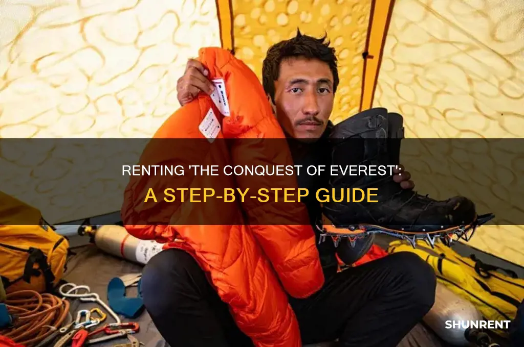 how do i rent the conquest of everest