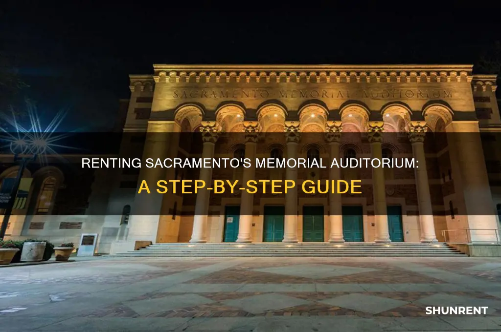 how do i rent the memorial auditorium sacramento
