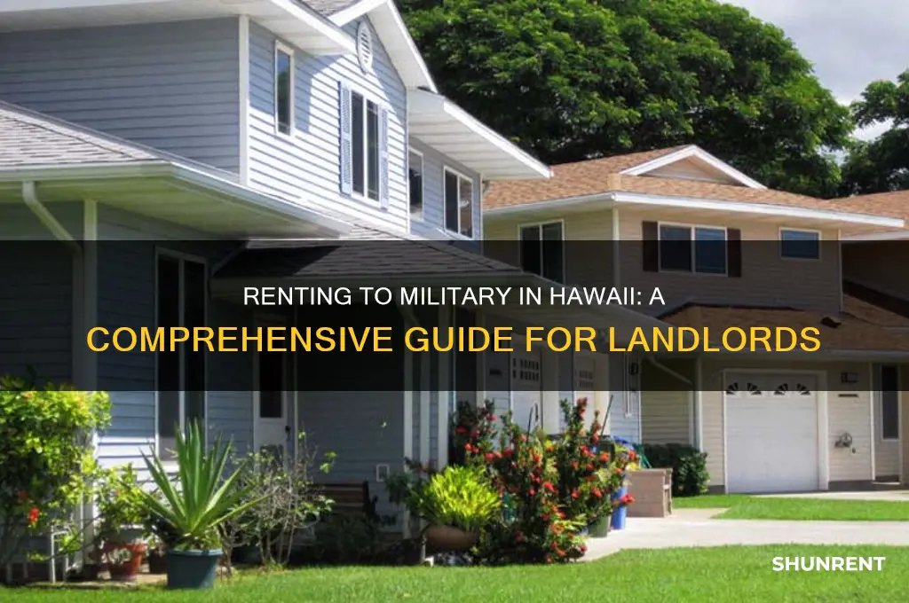 how do i rent to military in hawaii