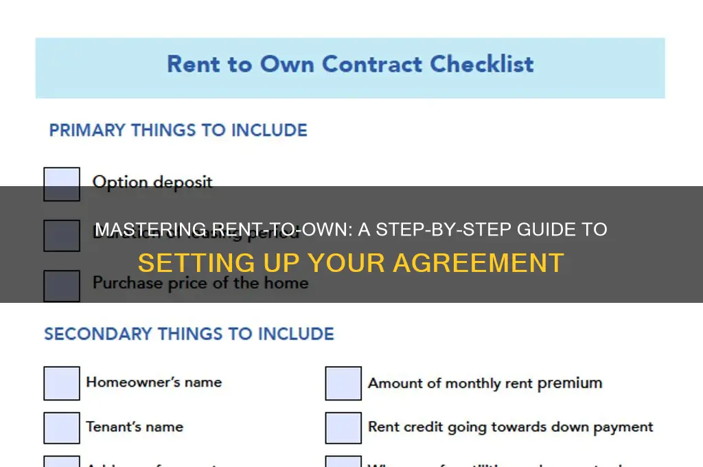 how do i set up a rent to owan agreement