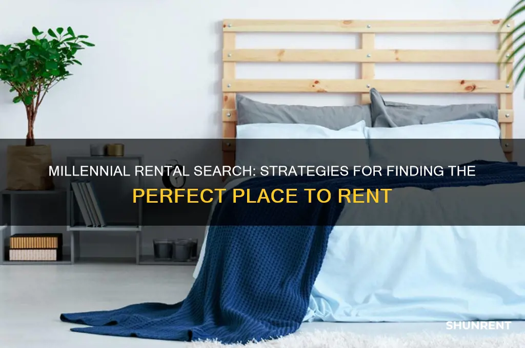 how do millenials find places to rent