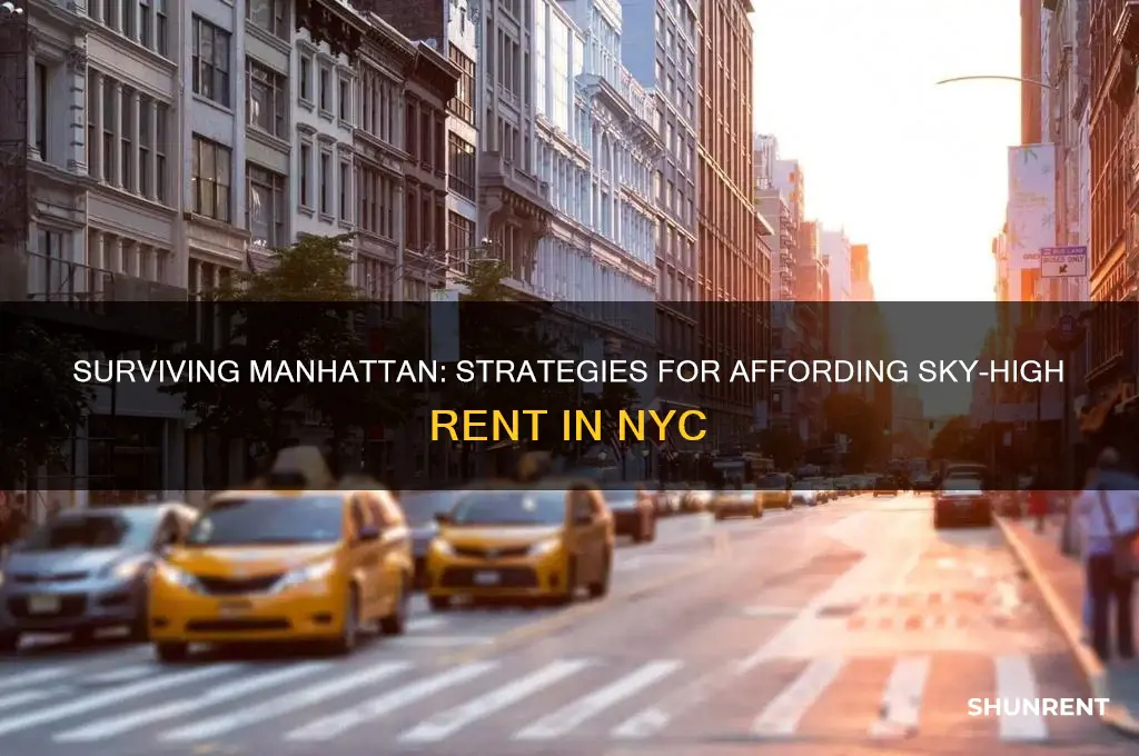 how do people afford rent in manhtattan