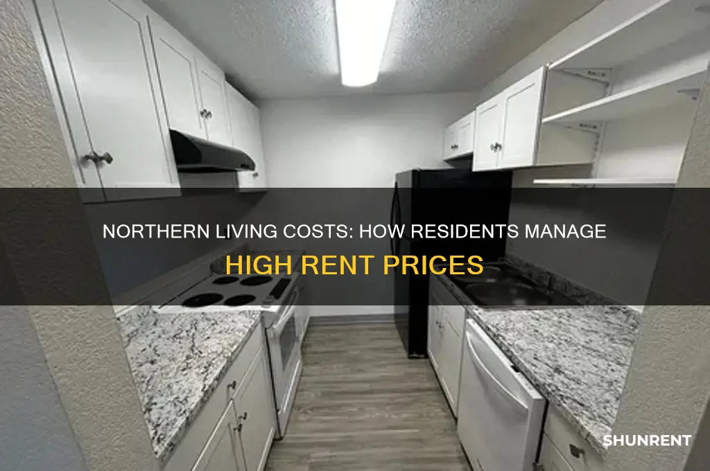how do people in the north afford rent