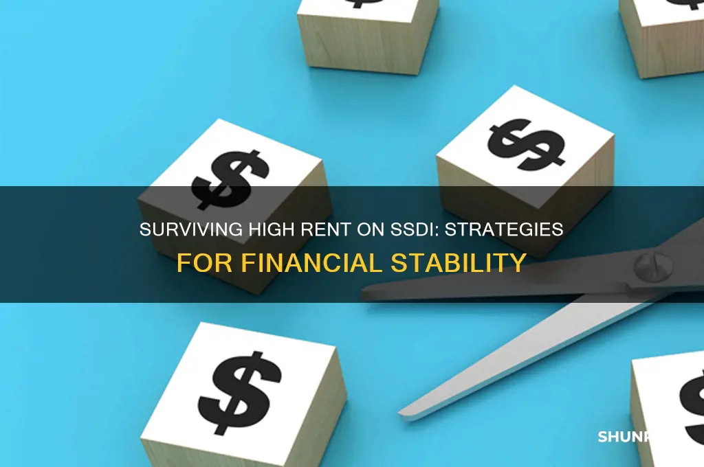 how do people living on ssdi survive high rent