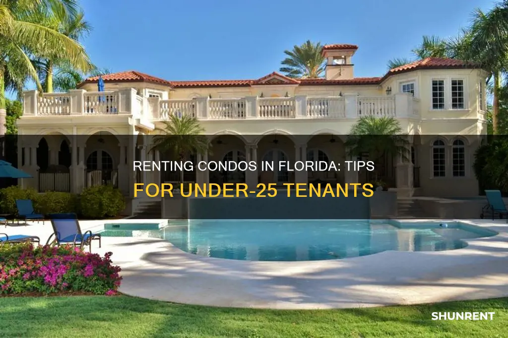 how do people rent condos under 25 in florida