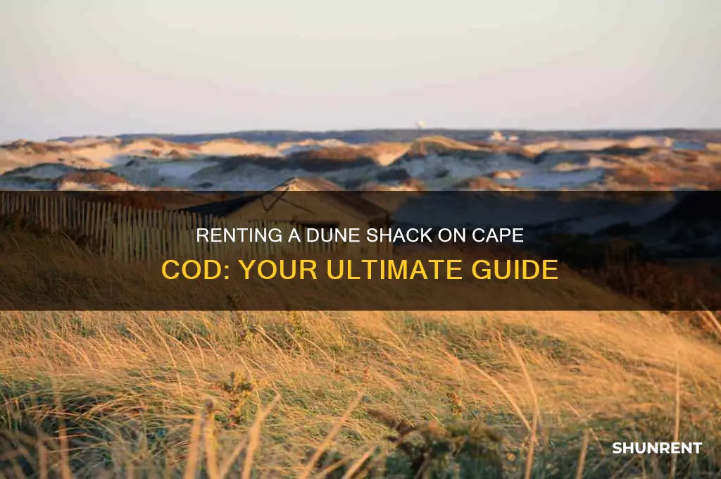 how do rent a dune shack on cape cod