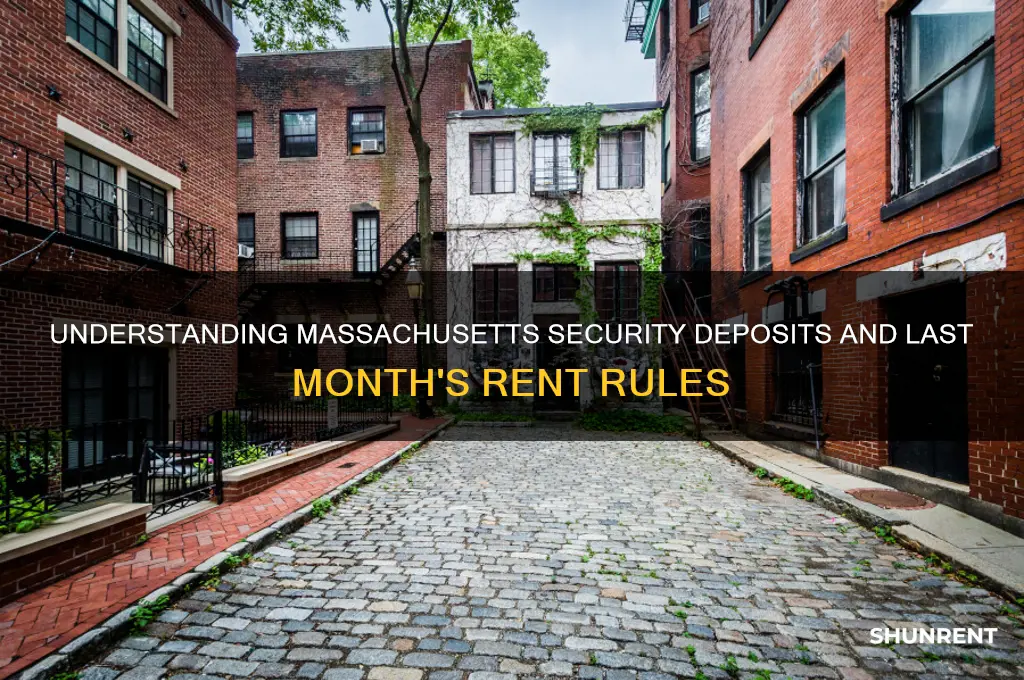 how do security deposit work massachusetts last month rent