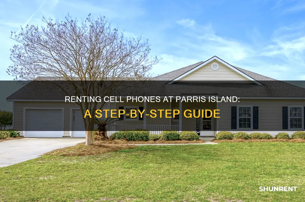 how do they rent cell phone at parris island