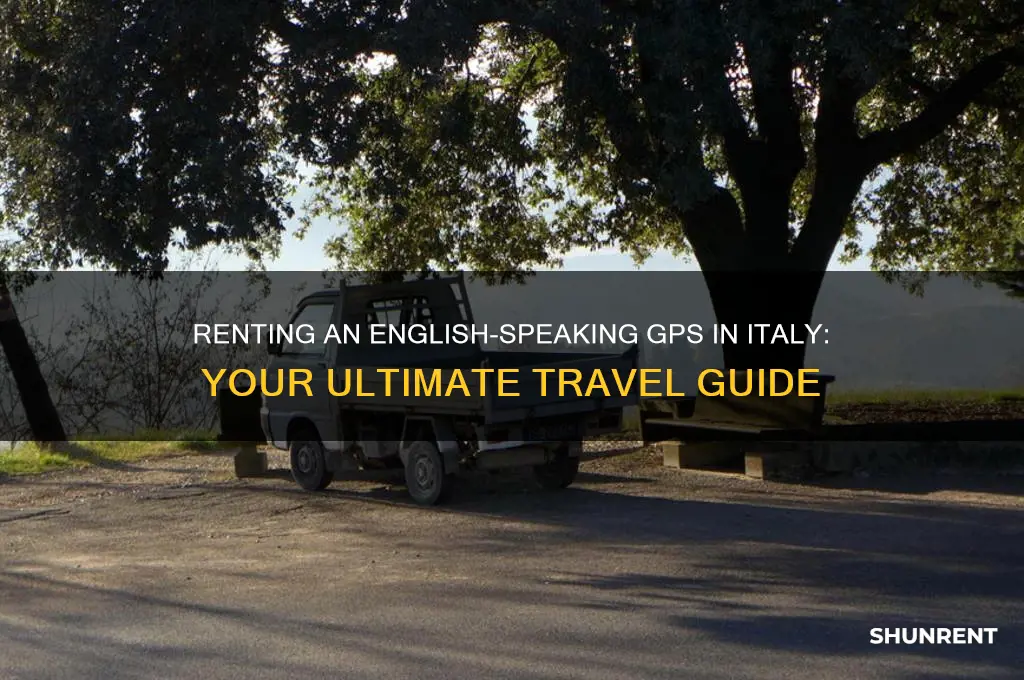 how do we rent an english speaking gps in italy