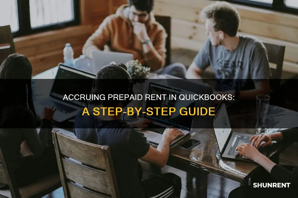 how do you accrue prepaid rent in quickbooks