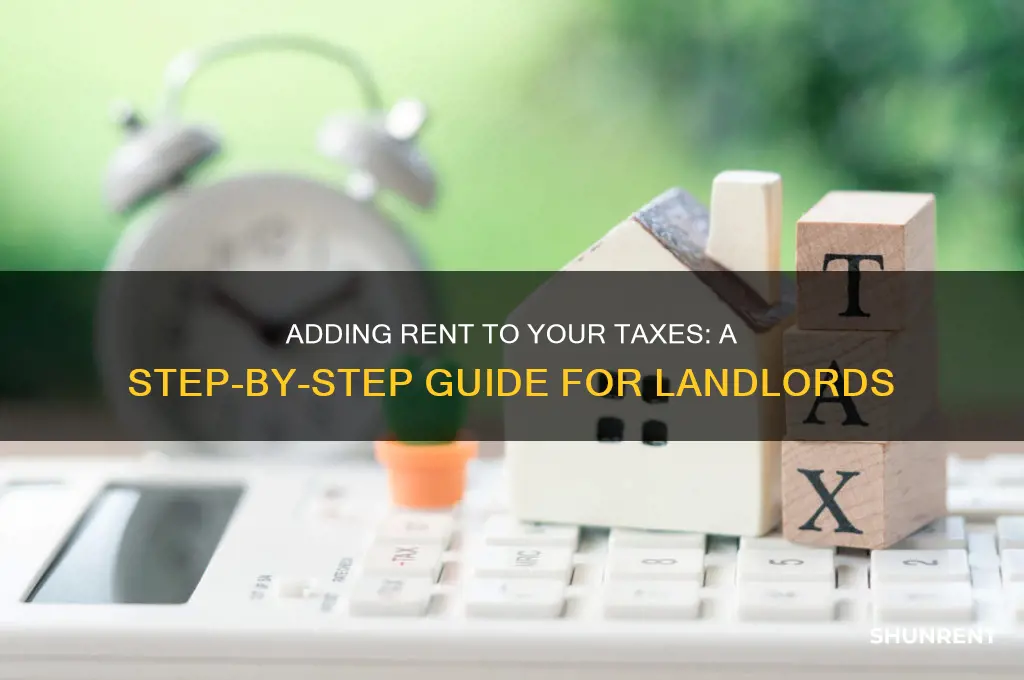how do you add rent to taxes