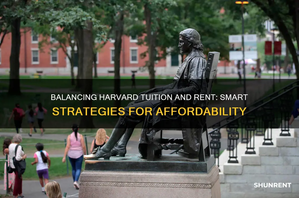 how do you afford rent and tuition harvard
