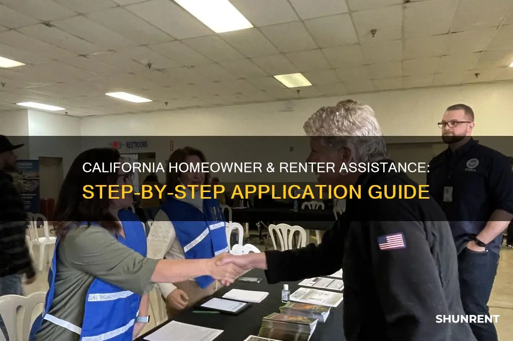 how do you apply for california homeownr and renter assistance