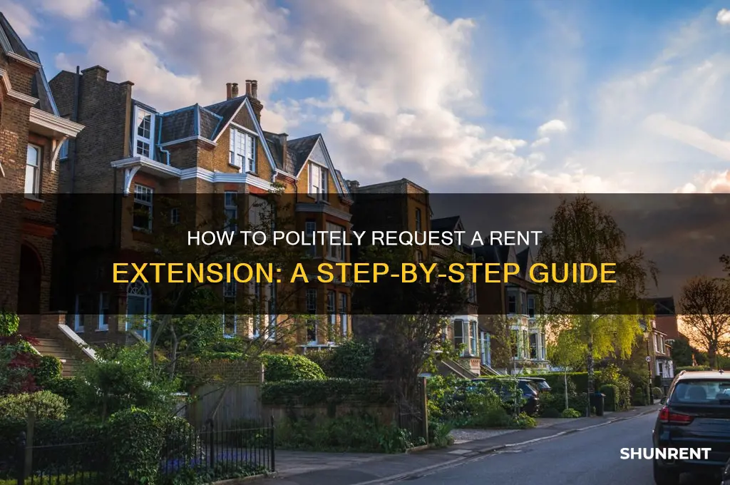 how do you ask for an extension on rent