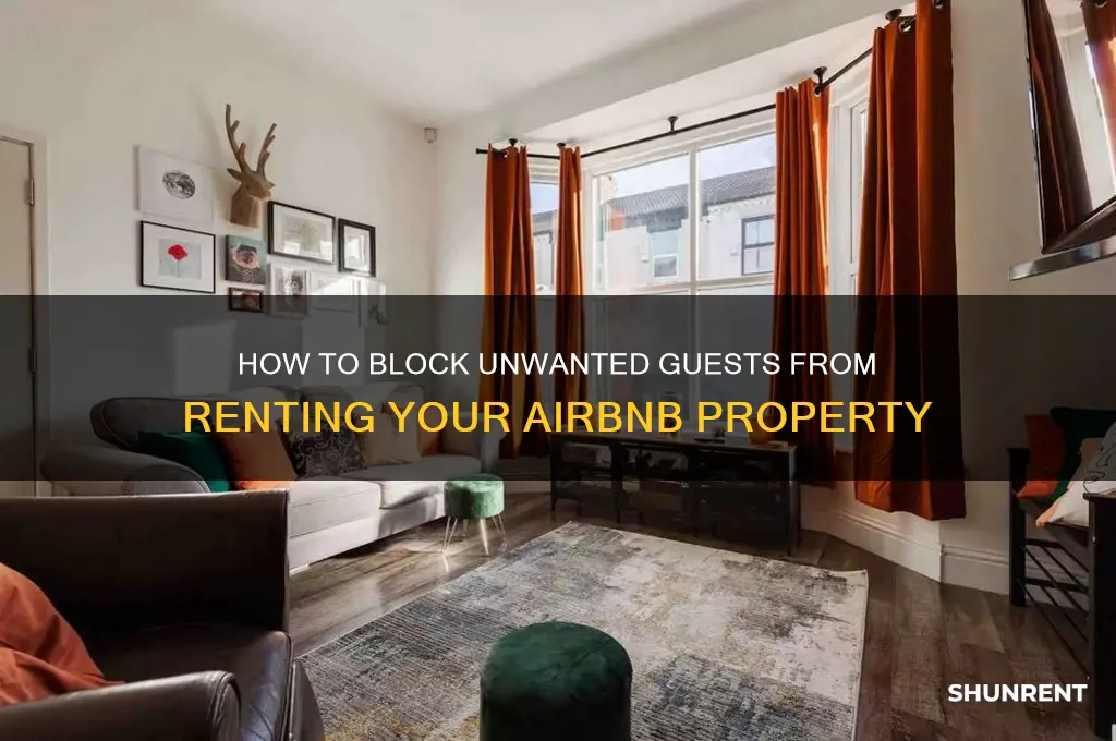 how do you block someone from renting your airbnb