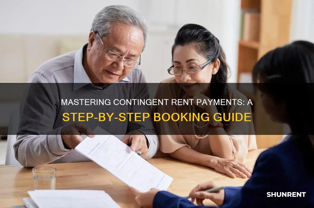 how do you book a contingent rent payment