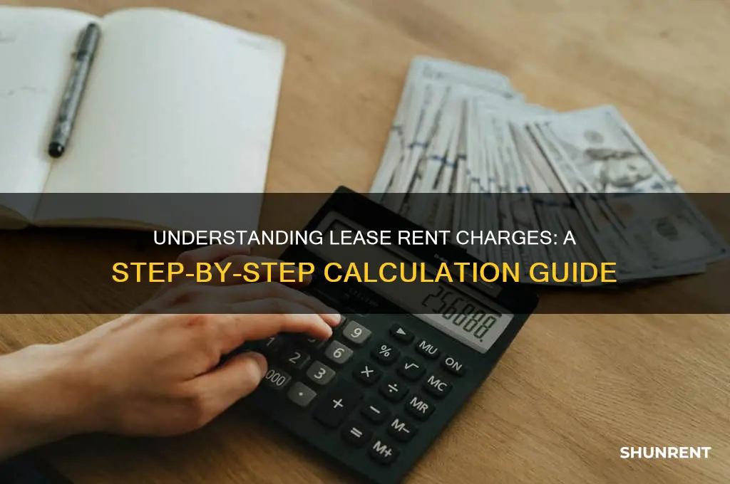 how do you calculate the rent charge on a lease