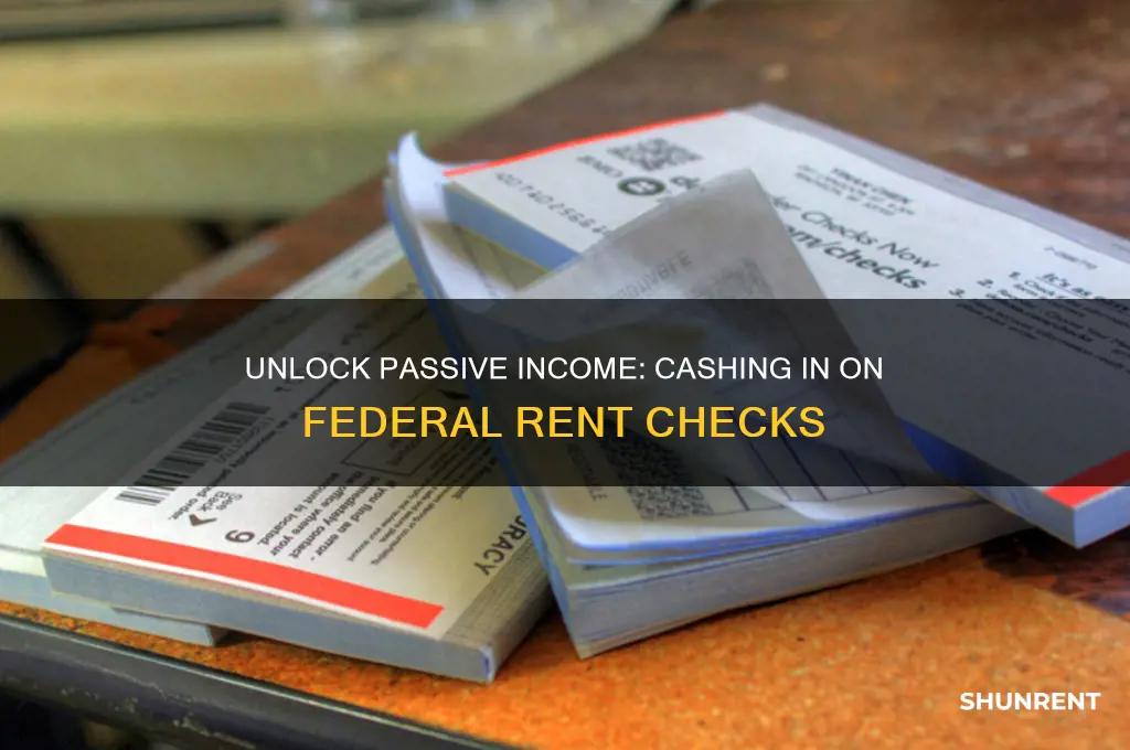 how do you cash in on federal rent checks